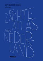 De zachte Atlas van Nederland 9789046811146 Jan Rothuizen, Verzenden, Zo goed als nieuw, Jan Rothuizen