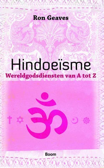 Wereldgodsdiensten van A tot Z Hindoeïsme - Ron Geaves, Verzenden, Zo goed als nieuw, Ron Geaves