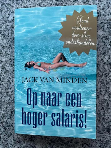 Op naar een hoger salaris, Boeken, Gelezen, Verzenden, Persoonlijkheidsleer, Jack van Minden