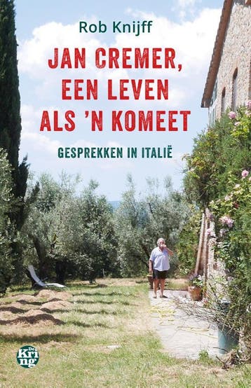 Jan Cremer, een leven als ’n komeet - Rob Knijff, Verzenden, Zo goed als nieuw, Rob Knijff