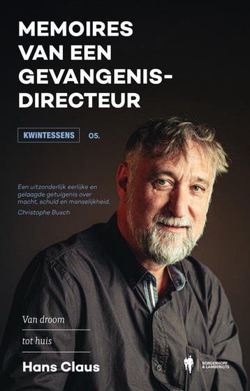 9789493491427 Kwintessens 5 - Memoires van een gevangenis..., Boeken, Verzenden, Zo goed als nieuw, Hans Claus