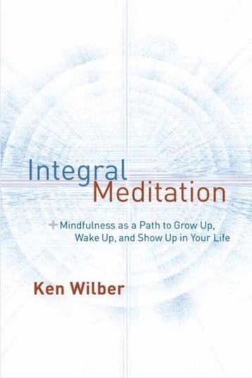 Integral Meditation - Ken Wilber 9781611802986, Boeken, Verzenden, Zo goed als nieuw, Ken Wilber