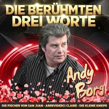 Andy Borg - Jahrtausendhits - Die Beruhmten Drei Worte - CD, Ophalen of Verzenden, Nieuw in verpakking