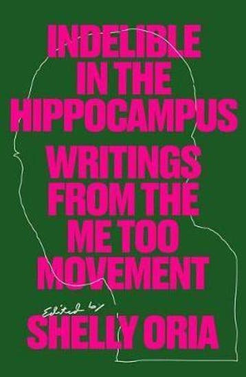 Indelible in the Hippocampus - Shelly Oria 9781944211714, Verzenden, Gelezen, Shelly Oria