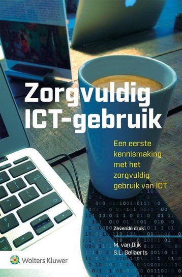 Boek Zorgvuldig ICT-gebruik 9789013166750, Boeken, Verzenden, Nieuw