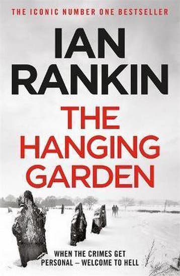 The Hanging Garden - Ian Rankin 9780752883618, Verzenden, Gelezen, Ian Rankin