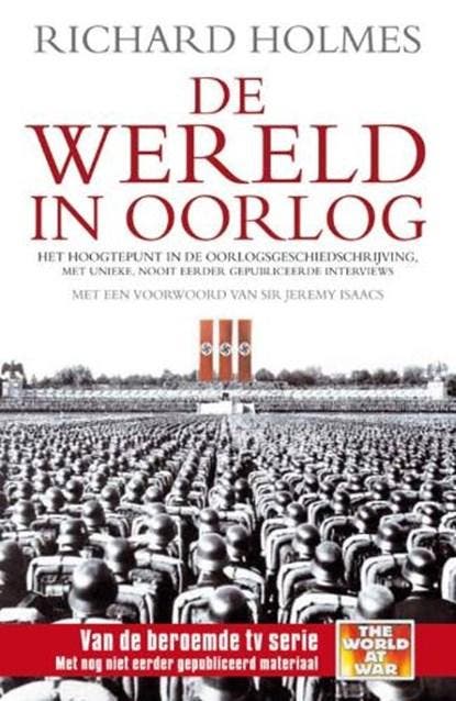 De wereld in oorlog | 9789022549476 | HOLMES, Richard, Boeken, Wetenschap, Zo goed als nieuw