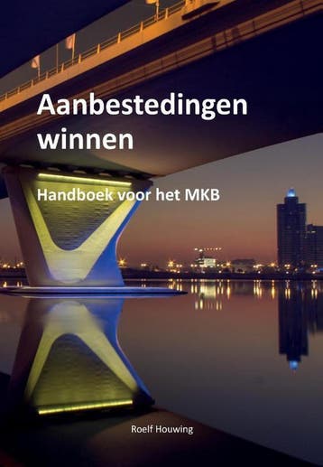 Aanbestedingen winnen - Roelf Houwing 9789463455695, Verzenden, Zo goed als nieuw, Roelf Houwing
