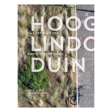 Hoog Lindoduin Als Het Goed Voelt Dan Is Het Een Thuis, Boeken, Ophalen of Verzenden, Nieuw