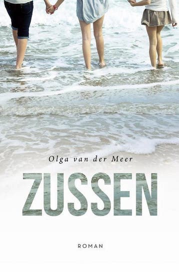 Zussen - Olga van der Meer 9789401905640, Boeken, Verzenden, Zo goed als nieuw, Olga van der Meer
