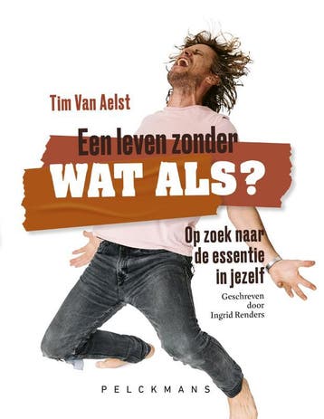 Een Leven Zonder Wat Als | Tim Van Aelst; Ingrid Renders, Ophalen of Verzenden, Nieuw, Tim Van Aelst; Ingrid Renders