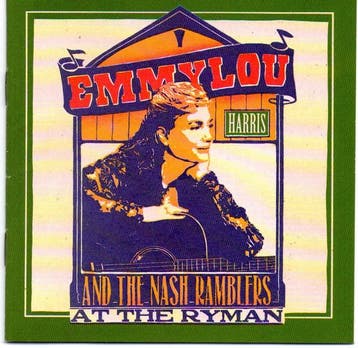 Emmylou Harris And The Nash Ramblers - At The Ryman, Ophalen of Verzenden, Gebruikt