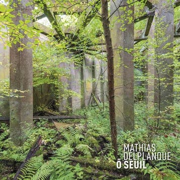lp nieuw - mathias delplanque - O SEUIL (nieuw), Verzenden, Zo goed als nieuw, Overige formaten