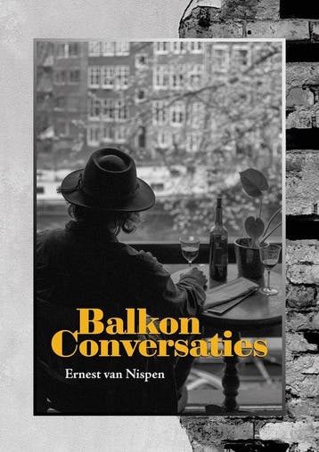 9789464611250 Balkon Conversaties | Tweedehands, Verzenden, Zo goed als nieuw, Ernest van Nispen