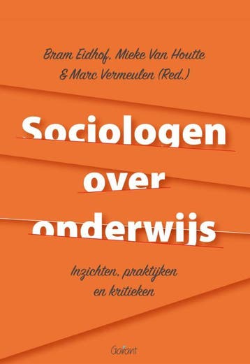Sociologen over onderwijs 9789044134490, Verzenden, Gelezen