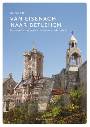 Van Eisenach naar Betlehem - Kees Kant 9789082384000, Verzenden, Gelezen, Kees Kant