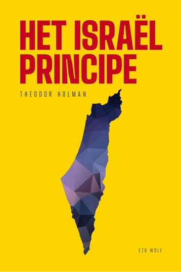 Het Israël principe - Theodor Holman 9789083490366, Verzenden, Gelezen, Theodor Holman
