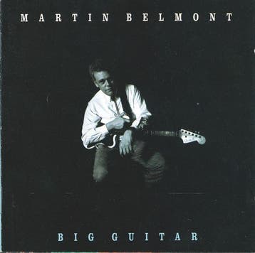 cd - Martin Belmont - Big Guitar, Verzenden, Zo goed als nieuw
