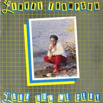 Linval Thompson - Look How Me Sexy, Ophalen of Verzenden, Gebruikt