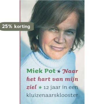 Naar het hart van mijn ziel - M. Pot 9789079001217, Verzenden, Gelezen, M. Pot