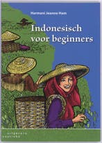 Indonesisch voor beginners 9789046901809 Harmani Jeanne Ham, Verzenden, Zo goed als nieuw, Harmani Jeanne Ham