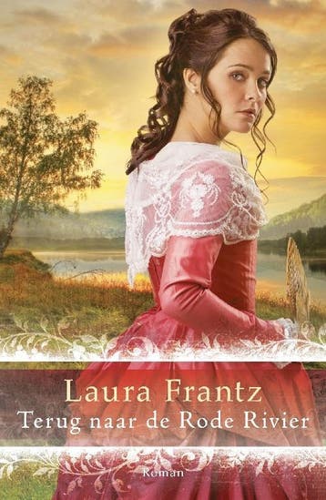 Terug naar de rode rivier - Laura Frantz 9789029721707, Boeken, Verzenden, Gelezen, Laura Frantz