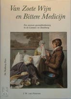 Van zoete wijn en bittere medicijn 9789060116562 Petersen, Boeken, Verzenden, Gelezen, Petersen
