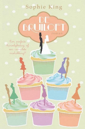 De bruiloft - Sophie King 9789400501317, Verzenden, Zo goed als nieuw, Sophie King