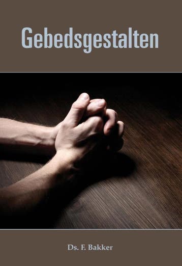 GEBEDSGESTALTEN - F. Bakker 9789033605109, Boeken, Verzenden, Zo goed als nieuw, F. Bakker