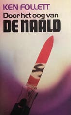 Door het oog van de naald 9789026978791 Ken Follett, Boeken, Verzenden, Gelezen, Ken Follett