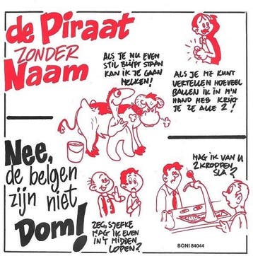 vinyl single 7 inch - De Piraat Zonder Naam - Nee, De Bel..., Cd's en Dvd's, Vinyl Singles, Verzenden, Zo goed als nieuw, 7 inch