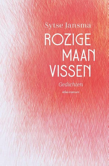 Rozige Maanvissen | Sytse Jansma | Nieuw, Ophalen of Verzenden, Nieuw, Sytse Jansma