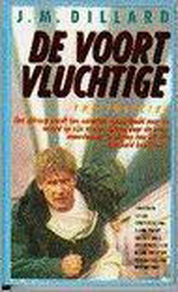 VOORTVLUCHTIGE (THE FUGITIVE) - Dillard 9789022981467, Verzenden, Gelezen, Dillard