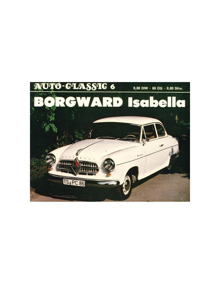 BORGWARD ISABELLA (AUTO CLASSIC 6), Boeken, Auto's | Boeken