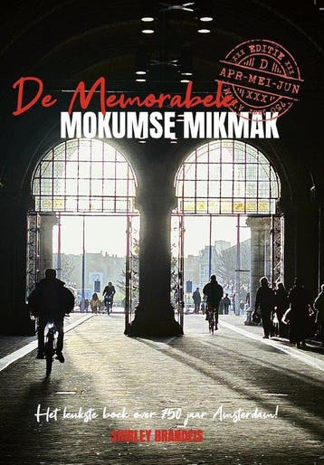 9789493404038 De memorabele Mokumse Mikmak 2 - De memorab..., Verzenden, Nieuw, Shirley Brandeis