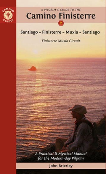 A Pilgrims Guide to the Camino Finisterre: Including Muxia, Boeken, Verzenden, Gelezen, John Brierley