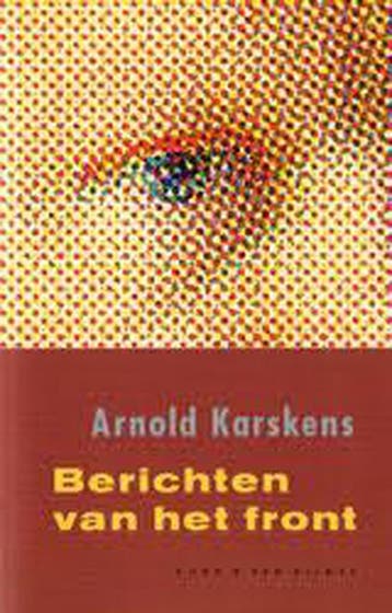 BERICHTEN VAN HET FRONT (I.D.VUURL) - A. Karskens, Verzenden, Gelezen, A. Karskens