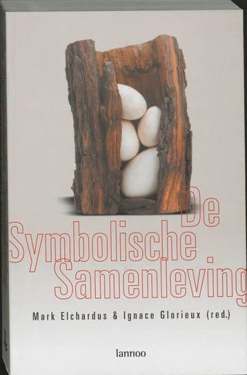 De symbolische samenleving - M. Elchardus 9789020950465, Verzenden, Gelezen, M. Elchardus