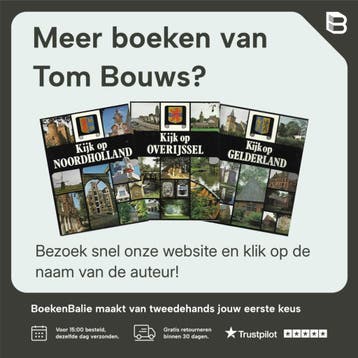 Kijk op Noordbrabant / Kijk op Nederland - Tom Bouws, Boeken, Verzenden, Gelezen, Tom Bouws