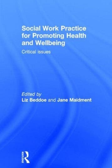 Social Work Practice For Promoting Health And Wellbeing, Verzenden, Gelezen, Liz Beddoe