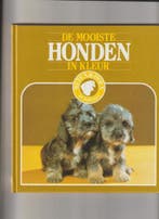 MOOISTE HONDEN IN KLEUR 9789062484287, Verzenden, Gelezen