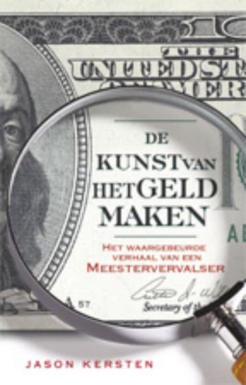 De kunst van het geld maken - Jason Kersten 9789024528097, Verzenden, Gelezen, Jason Kersten