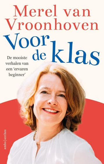 Voor de klas - Merel van Vroonhoven 9789026361135, Verzenden, Zo goed als nieuw, Merel van Vroonhoven