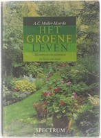 Het groene leven : bloemen en planten in huis en tuin, Boeken, Verzenden, Gelezen, Muller Idzerda