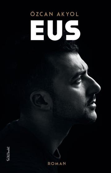 Eus (9789044644579, Özcan Akyol), Verzenden, Nieuw