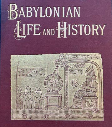 E.A. Wallis Budge - Babylonian Life and History - 1884, Antiek en Kunst