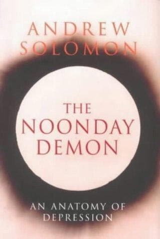 The Noonday Demon - Andrew Solomon 9780701168193, Verzenden, Gelezen, Andrew Solomon