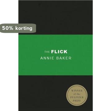 Flick The - Annie Baker 9781559364584, Boeken, Verzenden, Zo goed als nieuw, Annie Baker