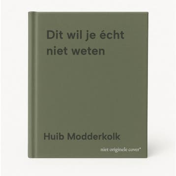 Dit wil je écht niet weten - Huib Modderkolk 9789463812788, Verzenden, Zo goed als nieuw, Huib Modderkolk