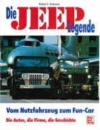 DIE JEEP LEGENDE, VOM NUTZFAHRZEUG ZUM FUN-CAR, DIE AUTOS,, Nieuw, Author